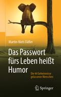 Das Passwort fürs Leben heißt Humor