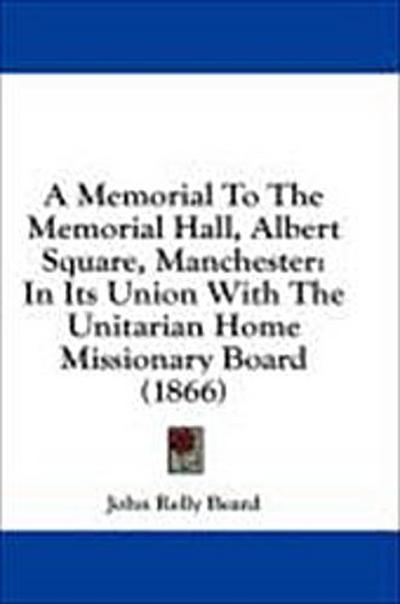 A Memorial To The Memorial Hall, Albert Square, Manchester