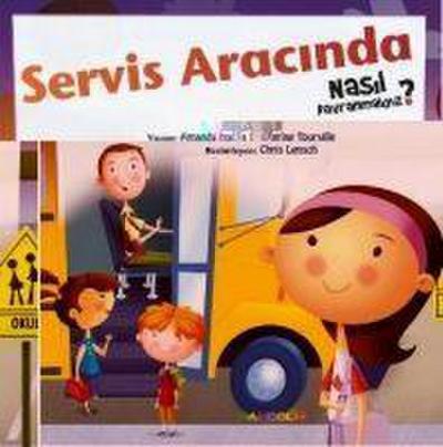 Servis Aracinda Nasil Davranmaliyiz - 6