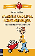 Spachteln, Abschleifen, Schwamm drüber