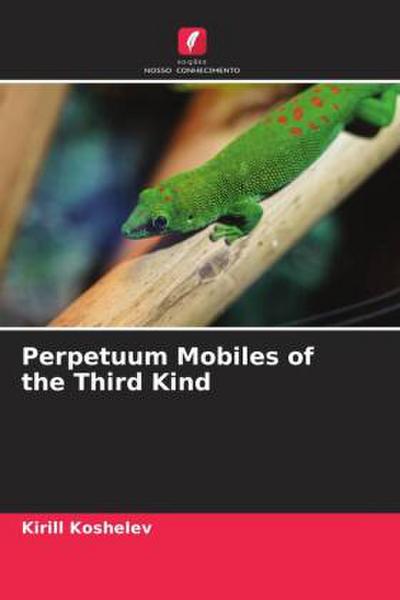 Perpetuum Mobiles of the Third Kind