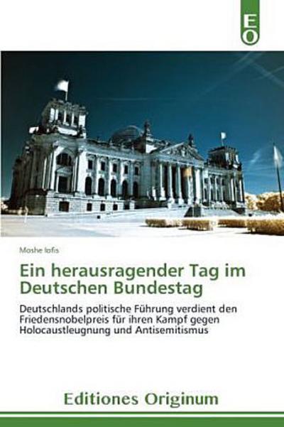 Ein herausragender Tag im Deutschen Bundestag
