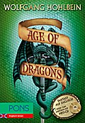 PONS Wolfgang Hohlbein - Age of Dragons + MP3-CD: Englisch Lernen mit spannender Fantasy - Buch + Story zum Anhören