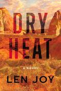 Dry Heat : A Novel