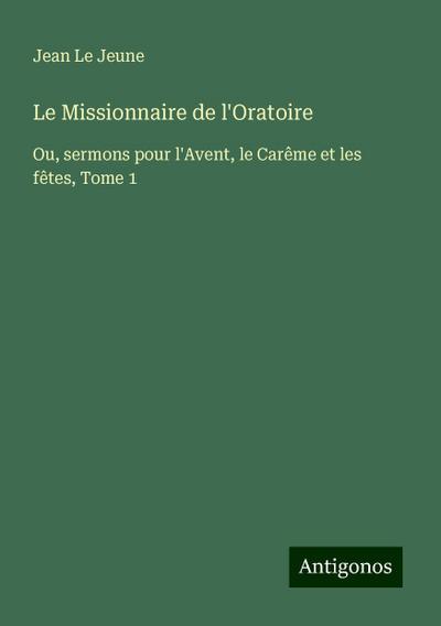 Le Missionnaire de l’Oratoire