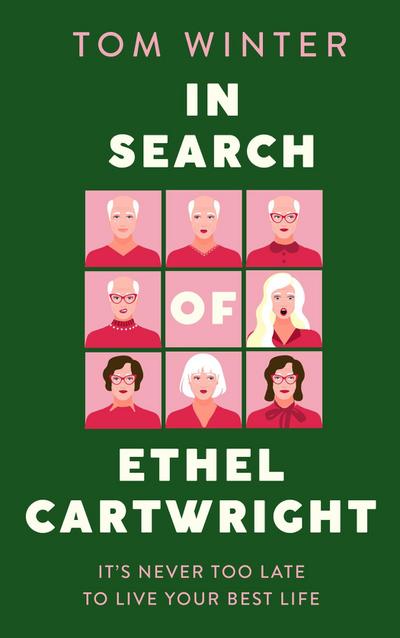 Winter, T: In Search of Ethel Cartwright