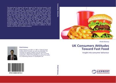 UK Consumers Attitudes Toward Fast Food