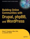Building Online Communities with Drupal, phpBB, an