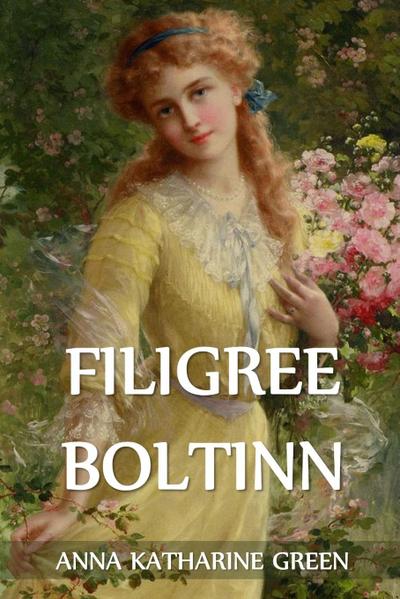 Filigree Boltinn