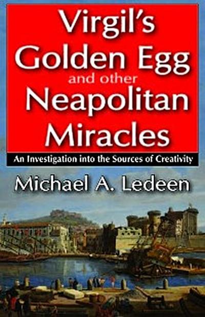 Virgil’s Golden Egg and Other Neapolitan Miracles
