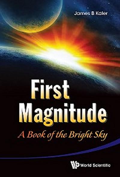 FIRST MAGNITUDE: BOOK OF THE BRIGHT SKY