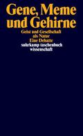 Gene, Meme und Gehirne