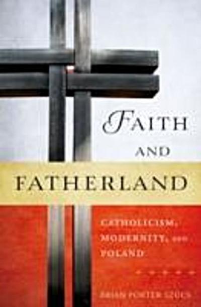 Faith and Fatherland