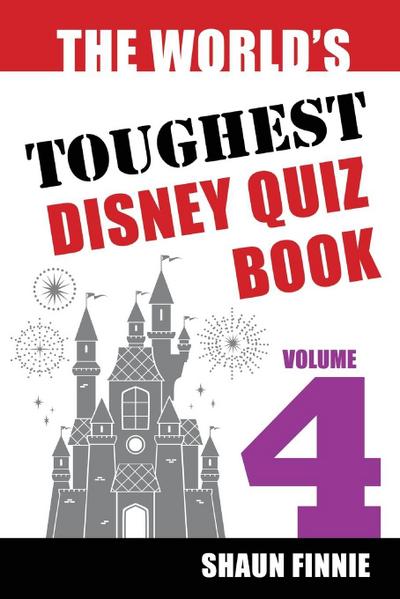 The World’s Toughest Disney Quiz Book