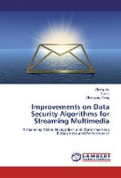 Improvements on Data Security Algorithms for Streaming Multimedia