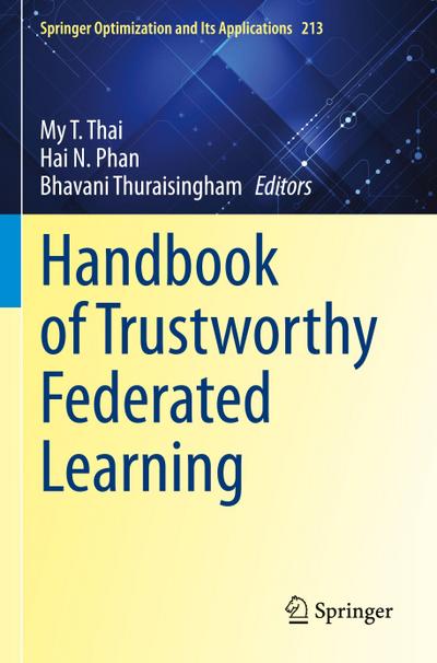 Handbook of Trustworthy Federated Learning