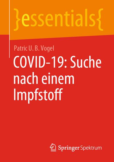 COVID-19: Suche nach einem Impfstoff