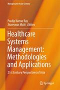 Healthcare Systems Management: Methodologies and Applications