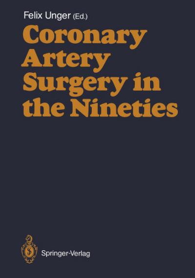 Coronary Artery Surgery in the Nineties