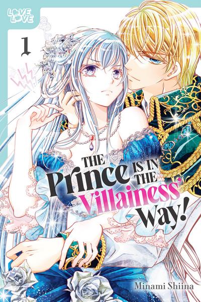 The Prince Is in the Villainess’ Way!, Volume 1