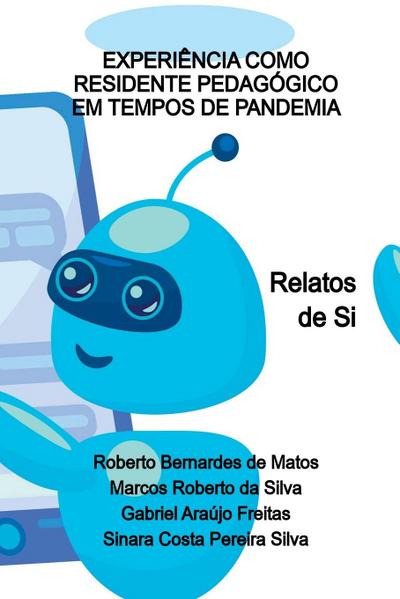 Experi ncia Como Residente Pedag gico Em Tempos De Pandemia