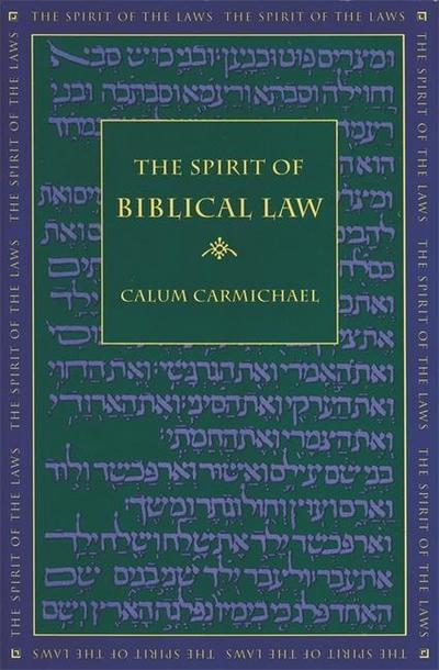The Spirit of Biblical Law