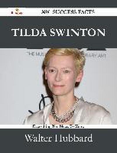 Tilda Swinton 217 Success Facts - Everything you need to know about Tilda Swinton