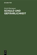 Schuld und Gefährlichkeit
