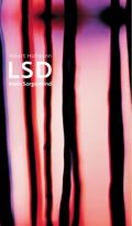 LSD - Mein Sorgenkind
