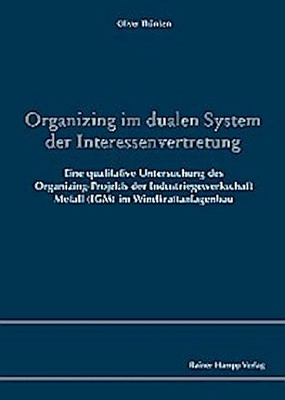 Organizing im dualen System der Interessenvertretung