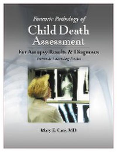 Forensic Pathology of Child Death Assessment