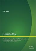 Semantic Web: Nutzbarmachung von Semantic-Web-Technologien zur Verbesserung des Kundenservices in einer Tourismusdestination Eva Guem Author