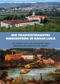 Die Trappistenabtei Mariastern in Banja Luka - Ein