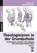 Theologisieren in der Grundschule 1