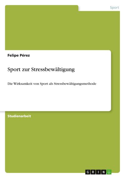 Sport zur Stressbewältigung