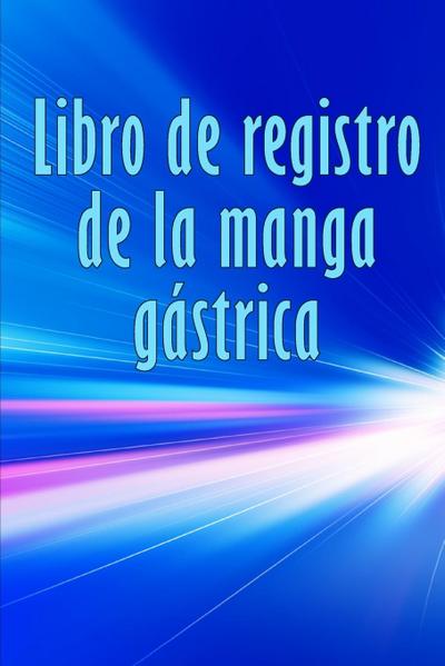 Libro de registro de la manga gástrica