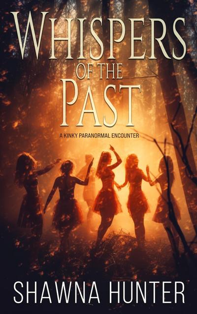 Whispers of the Past