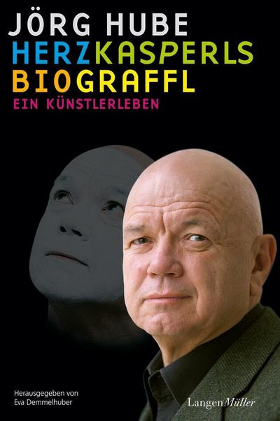 Jörg Hube. Herzkasperls Biograffl