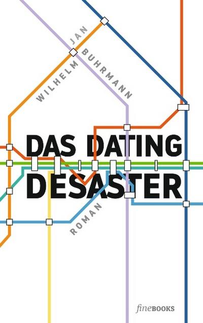 Das Dating Desaster