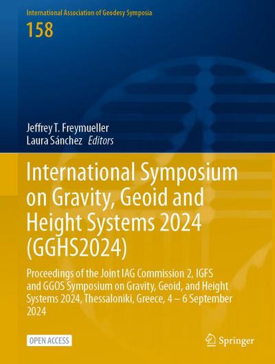 International Symposium on Gravity, Geoid and Height Systems 2024 (GGHS2024)