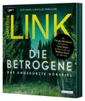 Die Betrogene - Das ungekürzte Hörspiel