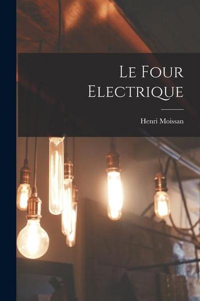 Le four electrique