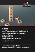 Resti dell’amministrazione e della pianificazione educativa latinoamericana
