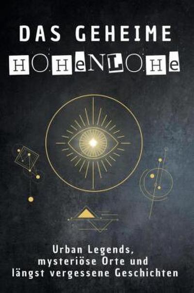 Das geheime Hohenlohe