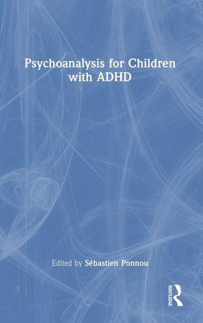 Psychoanalysis for Children with ADHD