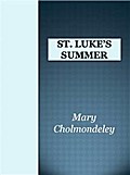 St. Luke’s Summer