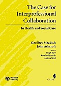 The Case for Interprofessional Collaboration
