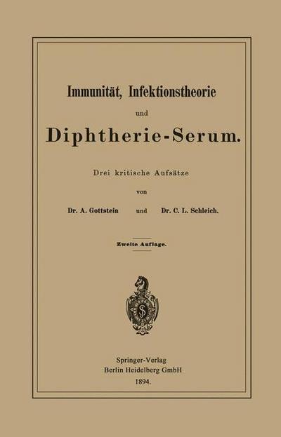 Immunität, Infektionstheorie und Diphtherie-Serum