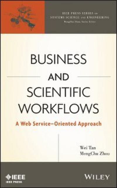 Business and Scientific Workflows