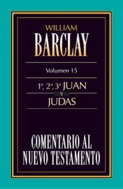 Comentario al Nuevo Testamento Vol. 15